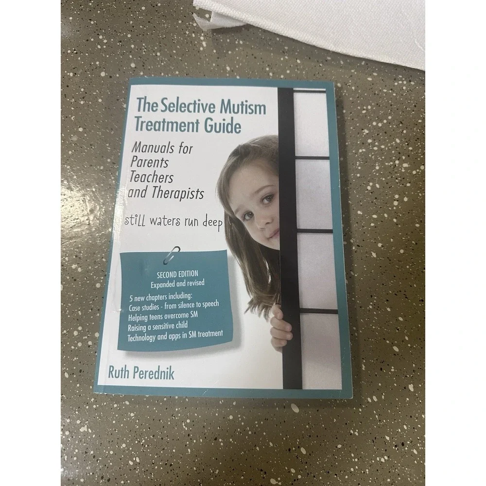The Selective Mutism Treatment Guide: Manuals For Parents Teachers And Ther...‎
